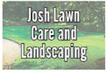 Josh Lawn Care & Lanscaping logo