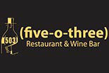 Five-O-Three Restaurant & Wine Bar logo
