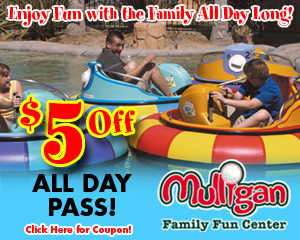 View Coupon for MULLIGAN FAMILY FUN CENTER